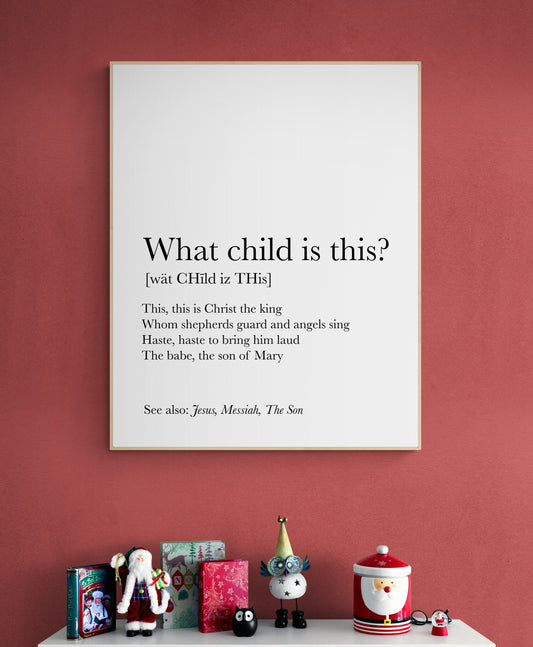 What Child Is This Definition | Worship | Christmas Lyrics | Gospel Hymn | Christian Music Art Print