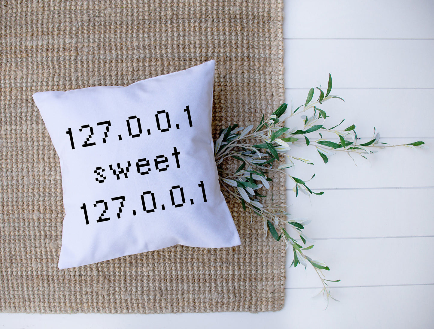 Home Sweet Home | 127.0.0.01 Sweet 127.0.0.01 | Programmer Humor | Coding | Decorative Pillow | Custom Designed | Made In The USA