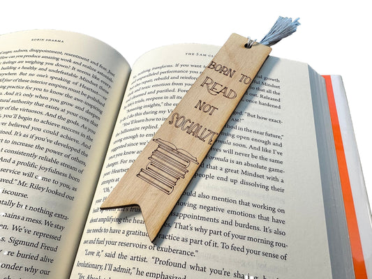Born to Read Not Socialize | Wooden Bookmark With Tassel