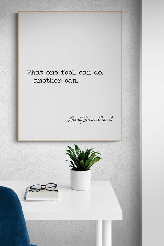 Ancient Simian Wisdom - Inspirational Proverb Typography Art Print