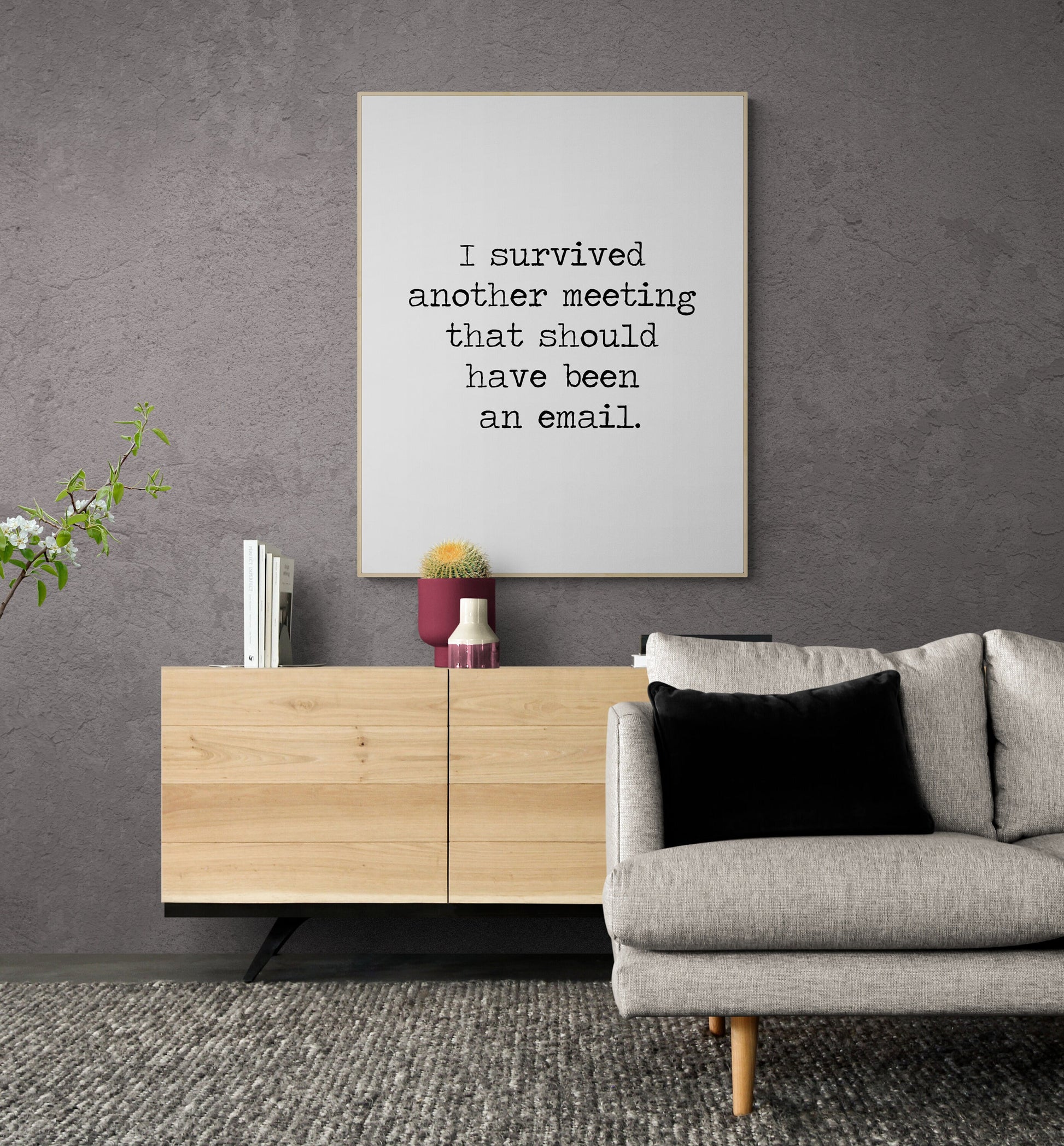 I Survived Another Meeting That Should Have Been An Email | Office Humor Art Print | Typewriter Typography