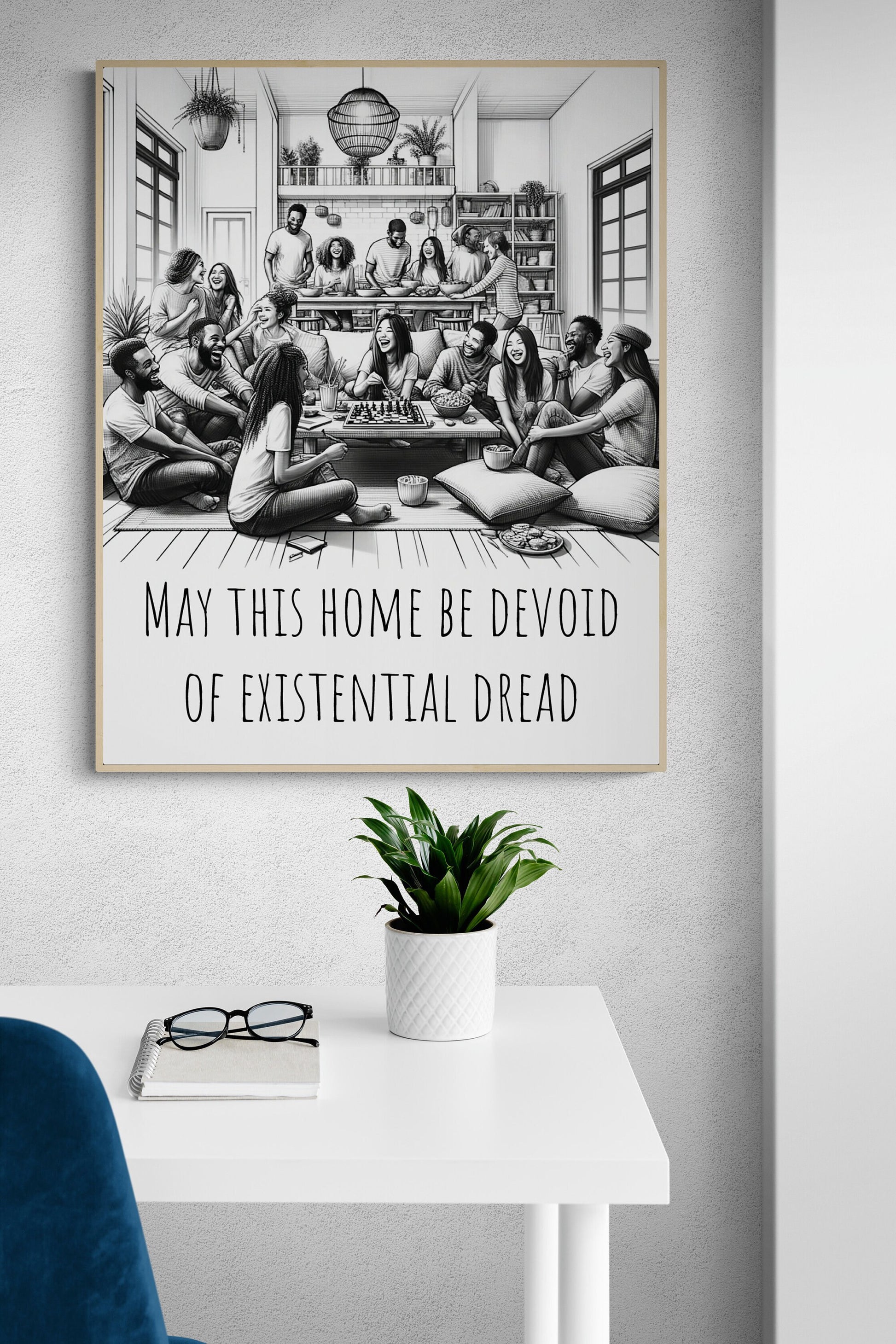 May This Home Be Devoid Of Existential Dread | Inspirational | Living Room Decor | Art Print