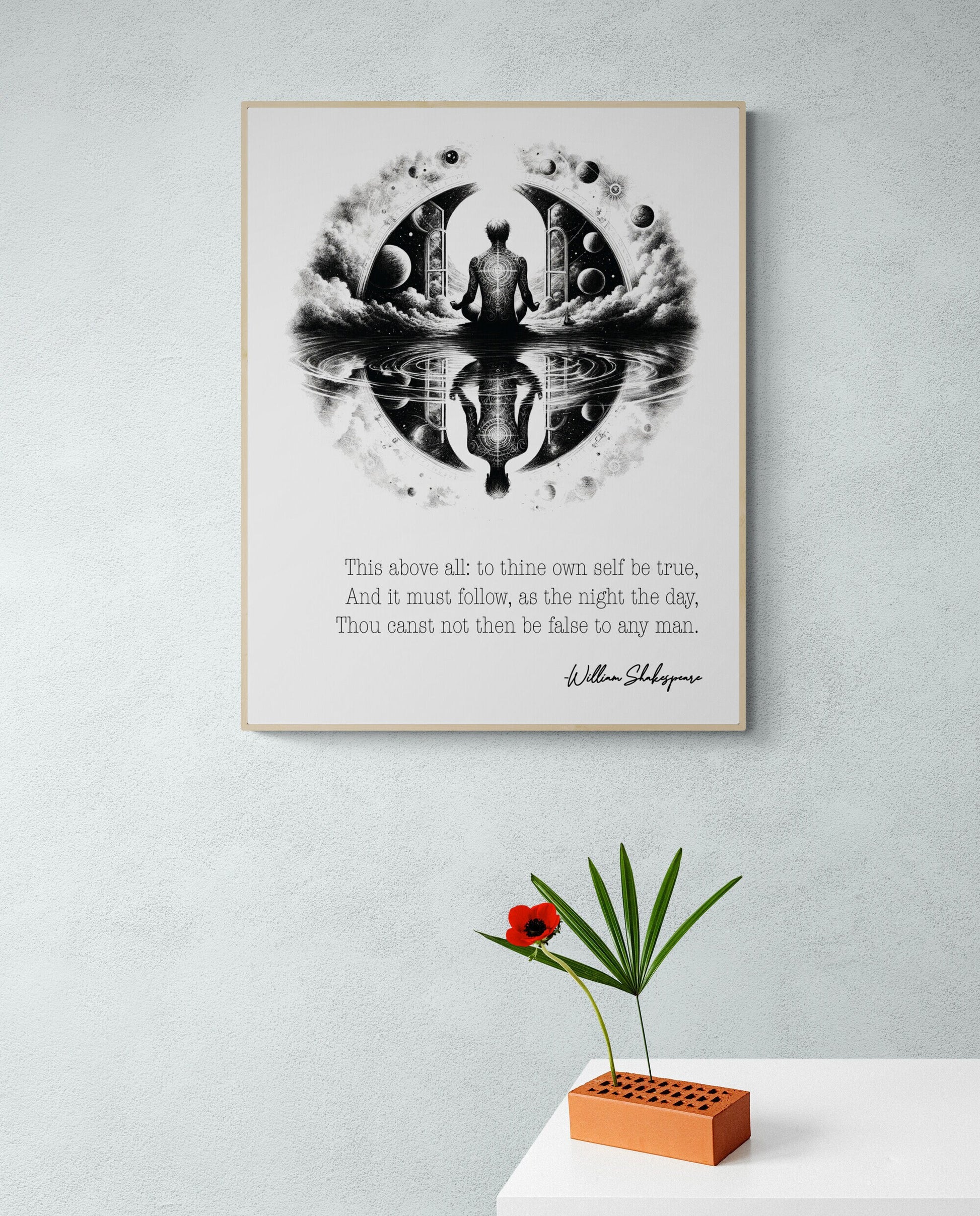 To Thine Own Self Be True by William Shakespeare from the Play Hamlet Art Print