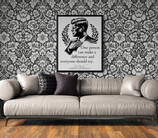 JFK Quote's One Person Can Make A Difference And Everyone Should Try Modern Minimalist Art