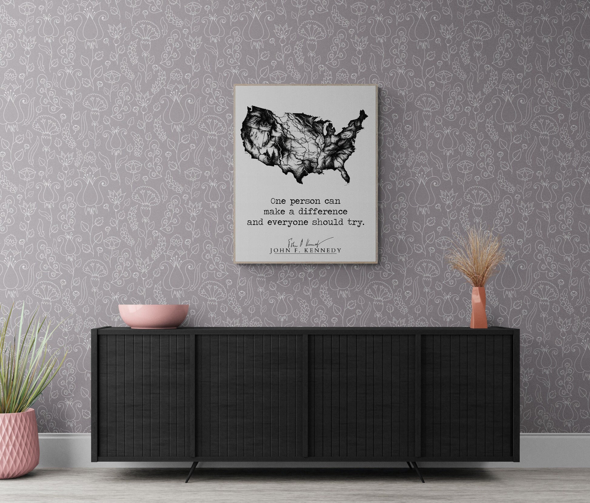 JFK Quote's One Person Can Make A Difference And Everyone Should Try Minimalist USA Art