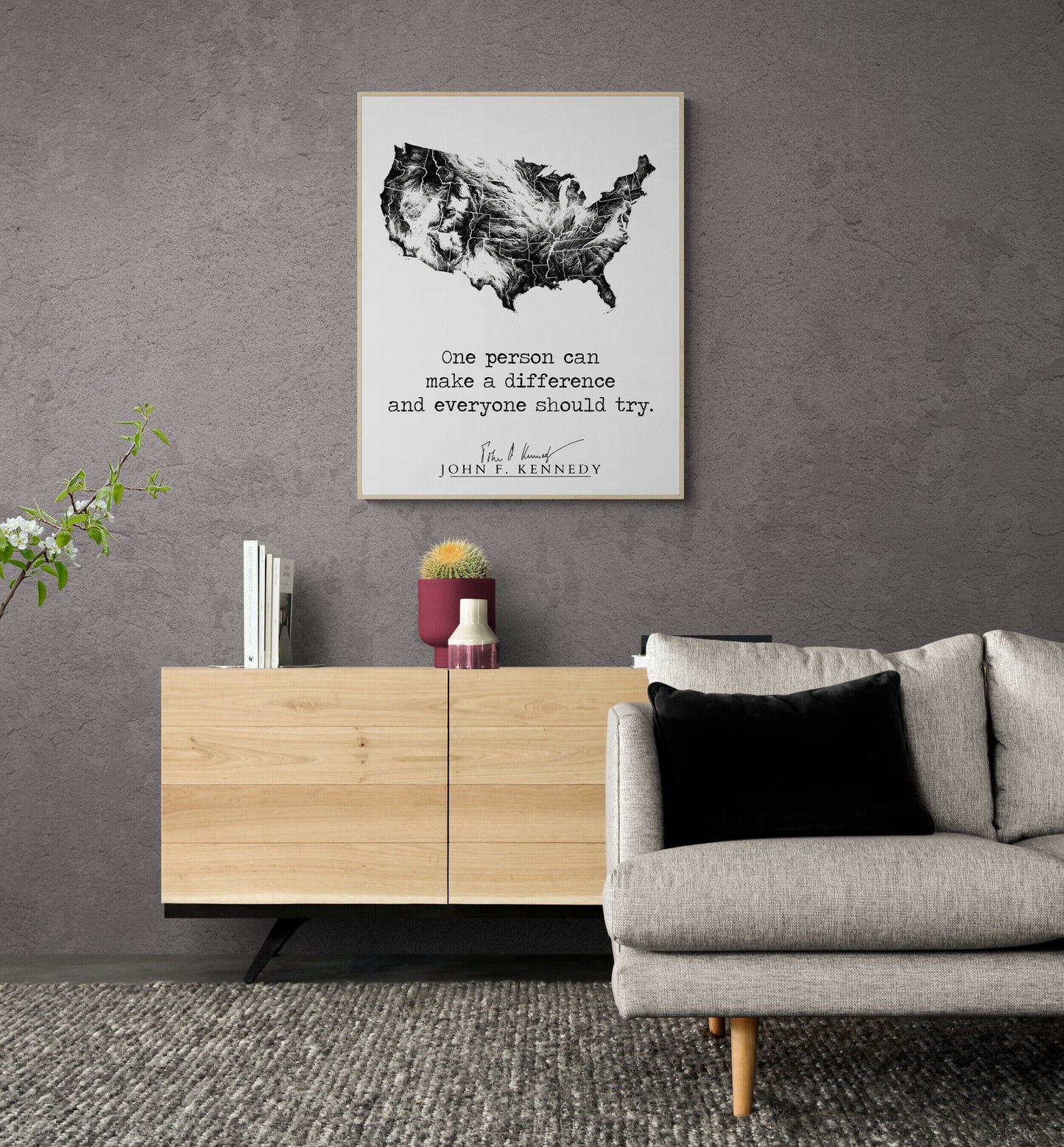 JFK Quote's One Person Can Make A Difference And Everyone Should Try USA Art