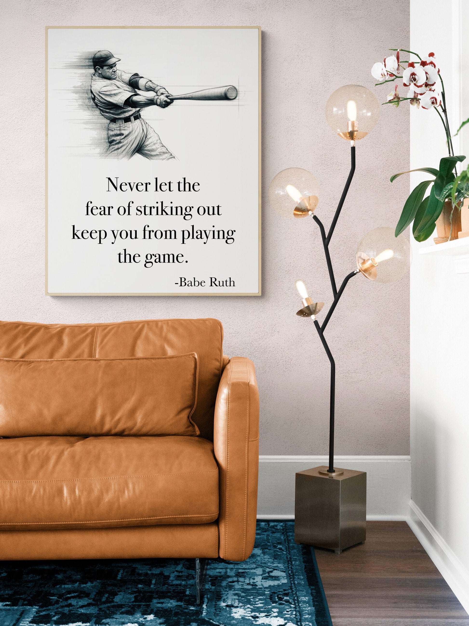 Never Let The Fear Of Striking Out Keep You From Playing The Game by Babe Ruth Art Print
