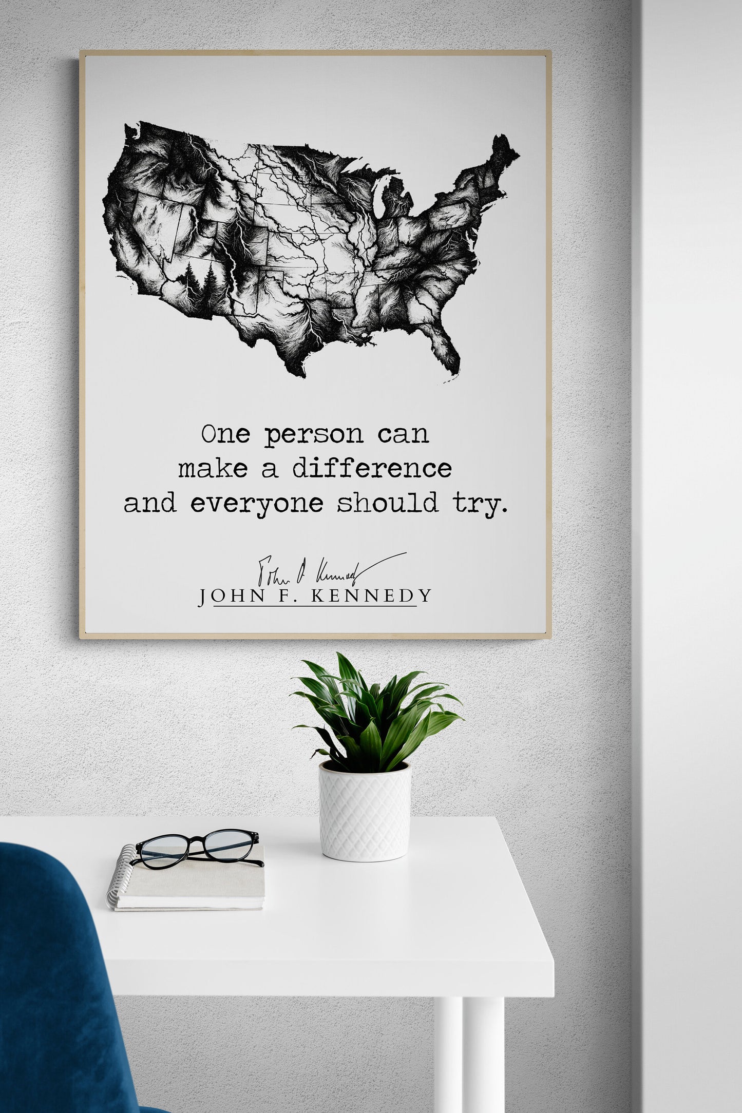 JFK Quote's One Person Can Make A Difference And Everyone Should Try Minimalist USA Art