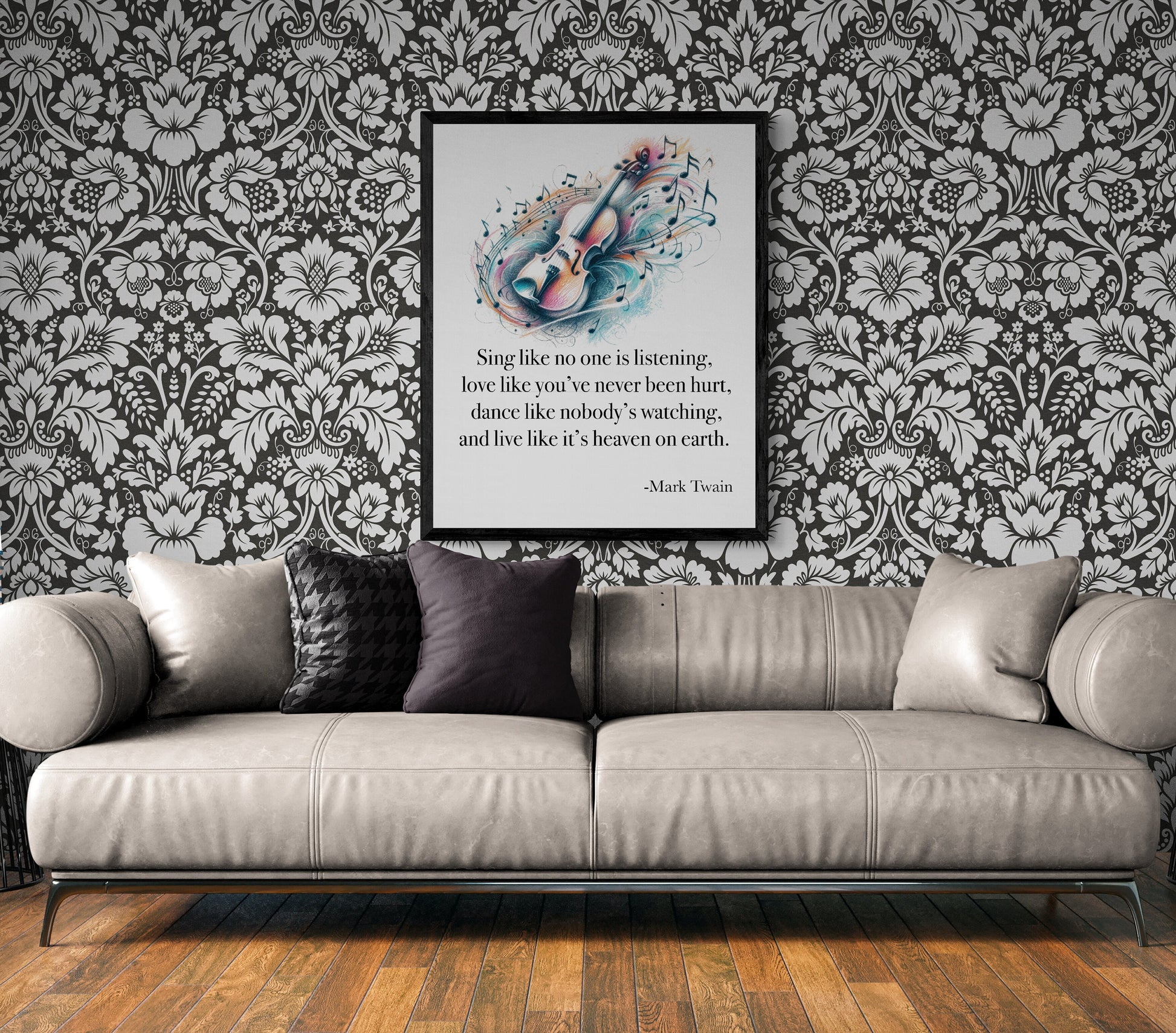 Sing Like No One's Listening Love Like You've Never Been Hurt Dance Like Nobody's Watching byMark Twain Art Print